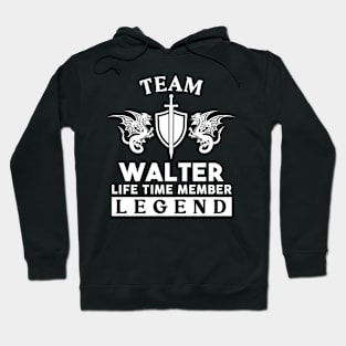 Walter Name T Shirt - Walter Life Time Member Legend Gift Item Tee Hoodie